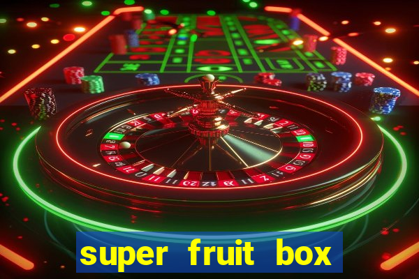 super fruit box codes 2024